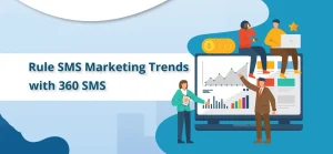 Rule SMS Marketing Trends in 2026 with 360 SMS