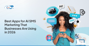 Best Apps for AI SMS Marketing That Businesses Are Using in 2026
