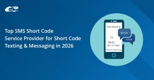 Top SMS Short Code Service Provider for Short Code Texting & Messaging in 2026